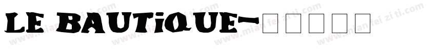 le bautique字体转换
